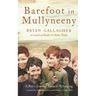 Barefoot in Mullyneeny: A Boy's Journey Towards Belonging