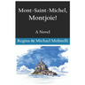 Mont-Saint-Michel, Montjoie!