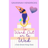 To Work Out or to Wed: A Sweet Romantic Comedy Novella