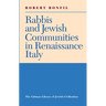 Rabbis and Jewish Communities in Renaissance Italy