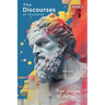 The Discourses of Epictetus (Book 3) - From Lesson To Action!: Adapted For Today's Reader Bringing Stoic Philosophy to the Present