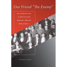 Our Friend "the Enemy]elite Education in Britain and Germany Before World War I]stanford University Press]bb]b409]12/20/2007]his000000]14]67.50]90.00]