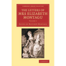 The Letters of Mrs Elizabeth Montagu - Volume 4