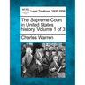 The Supreme Court in United States history. Volume 1 of 3