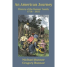An American Journey - History of the Bunner Family 1736 - 2025