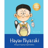 Hayao Miyazaki: Bilingual Tagalog-English Children's Biography Book