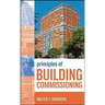 Principles of Building Commissioning