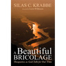 A Beautiful Bricolage: Theopoetics as God-Talk for Our Time