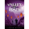 Valley of Fires: A Conquered Earth Novel