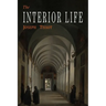 The Interior Life: Simplified and Reduced to Its Fundamental Principle