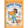 Marya Khan and the Spectacular Fall Festival (Marya Khan #3)