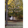 Blue Eyes Black Coral: Mirrors, Masquerades, and Muddy Waters