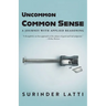 Uncommon Common Sense: A Journey with Applied Reasoning