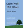 Learn Well This Tablet: A Commentary on the Tablet of Ahmad