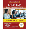 SHRM SCP Exam Prep 2025-2026: 3 Practice Tests and SCP Study Guide Book [Includes Detailed Answer Explanations]
