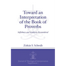 Toward an Interpretation of the Book of Proverbs: Selfishness and Secularity Reconsidered