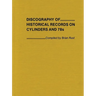 Discography of Historical Records on Cylinders and 78s