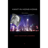 Kant in Hong Kong: Walking, Thinking, and the City