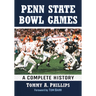 Penn State Bowl Games: A Complete History