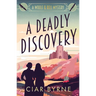 A Deadly Discovery: The Woolf & Bell Mysteries Book 1