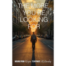 The More You're Looking For: Moving From Religion to Intimate Relationship