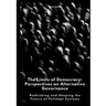 The Limits of Democracy: Perspectives on Alternative Governance: Rethinking and Shaping the Future of Political Systems
