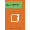 Twentieth Century Political Thought