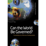 Can the World Be Governed?: Possibilities for Effective Multilateralism