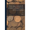 The Maj. Lenox R. Lohr Collection of U.S. Coins; 1956