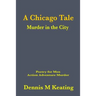 A Chicago Tale: Murder in the City