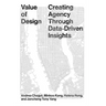 Value of Design: Creating Agency Through Data-Driven Insights