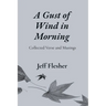 A Gust of Wind in Morning