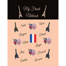 My French Notebook: Ruled 6 sections Notebook/Diary with some useful French expressions