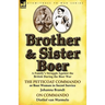 Brother and Sister Boer: A Family's Struggle Against the British During the Boer War-The Petticoat Commando or Boer Women in Secret Service by