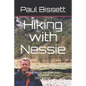 Hiking with Nessie: Hiking the Great Glen Way, Scotland