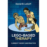 Lego-Based Therapy: Current Theory and Practice