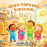 Good Morning, Sunshine