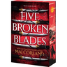 Five Broken Blades: A Slow-Burn Assassin Romantic Fantasy