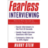 Fearless Interviewing: How to Win the Job by Communicating with Confidence