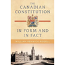 The Canadian Constitution in Form and in Fact