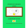 Owhite and Chicken Gem's Lemonade Stand