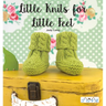 Little Knits for Little Feet: 30 New Baby Booties