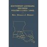 Southwest Louisiana Records Volume 3 (III) 1831-1840
