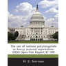 The Use of Sodium Polytungstate in Heavy Mineral Separations: Usgs Open-File Report 87-590