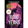 The Blood Years