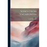 Songs From Vagabondia