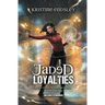 Jaded Loyalties