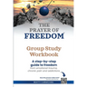 The Prayer of Freedom Group Study Workbook