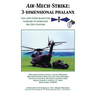 Air-Mech-Strike: 3-Dimensional Phalanx: Full Spectrum Maneuver Warfare to Dominate the 21st Century