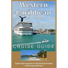 Western Caribbean Cruise Guide: Expert tips on ports of call, best excursions, when to go and more